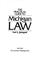 Cover of: The practical guide to Michigan law