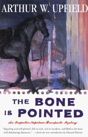 The bone is pointed by Arthur William Upfield