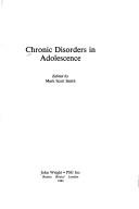 Chronic disorders in adolescence by Mark Scott Smith
