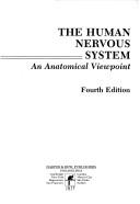 Cover of: The human nervous system: an anatomical viewpoint
