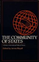Cover of: The Community of states: a study in international political theory