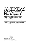 America's royalty by Sandra L. Quinn-Musgrove