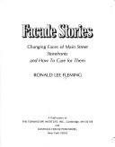 Cover of: Facade stories: changing faces of Main Street : storefronts and how to care for them