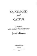 Cover of: Quicksand and cactus by Juanita Brooks