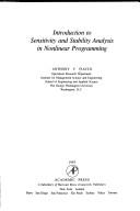 Cover of: Introduction to sensitivity and stability analysis in nonlinear programming