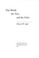Cover of: The world, the text, and the critic by Edward W. Said