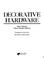 Cover of: Decorative hardware