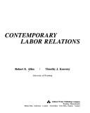 Cover of: Contemporary labor relations by Allen, Robert E.