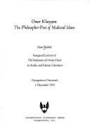 Cover of: Omar Khayyam, the philosopher-poet of medieval Islam