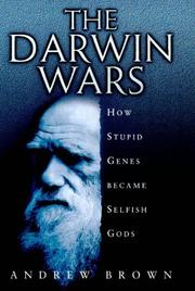 Cover of: Darwin Wars:: How Stupid Genes Became Selfish Gods