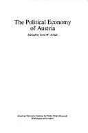 Cover of: The Political economy of Austria