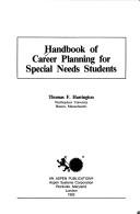 Cover of: Handbook of career planning for special needs students
