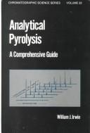 Analytical pyrolysis by Irwin, William J.