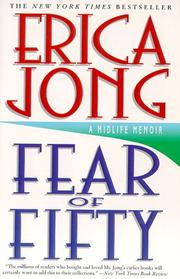 Cover of: Fear of Fifty by Erica Jong, Erica Jong