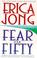 Cover of: Fear of Fifty