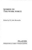 Cover of: Women in the work force