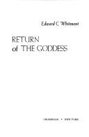 Cover of: Return of the goddess by Edward C. Whitmont