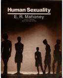 Human sexuality by E. R. Mahoney