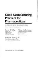 Cover of Good manufacturing practices for pharmaceuticals