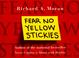 Cover of: Fear no yellow stickies