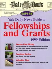 Cover of: YALE DAILY NEWS GUIDE TO FELLOWSHIPS AND GRANTS 1999