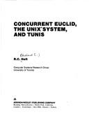 Cover of: Concurrent Euclid, The UNIX system, and TUNIS