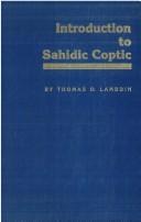 Introduction to Sahidic Coptic by Thomas Oden Lambdin