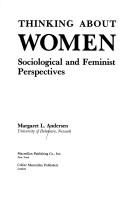 Cover of: Thinking about women by Margaret L. Andersen