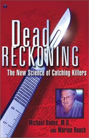 Cover of: Dead Reckoning: The New Science of Catching Killers