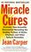 Cover of: Miracle Cures