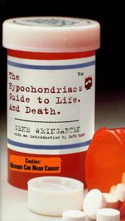The hypochondriac's guide to life and death by Gene Weingarten