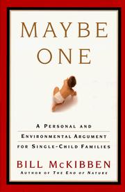 Cover of: Maybe one: a case for smaller families