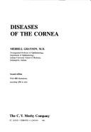 Cover of: Diseases of the cornea by Grayson, Merrill.