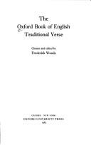 The Oxford book of English traditional verse by chosen and edited by Frederick Woods.
