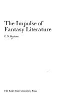 Cover of: The impulse of fantasy literature by C. N. Manlove
