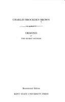 Ormond, or, The secret witness by Charles Brockden Brown