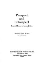 Cover of: Prospect and retrospect by James N. Britton