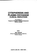 Cytapheresis and plasma exchange, clinical indications