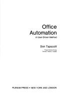 Cover of: Office automation: a user-driven method