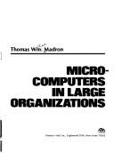 Cover of: Microcomputers in large organizations