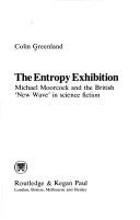 Cover of: The entropy exhibition by Colin Greenland