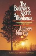 Cover of: The believer's secret of obedience