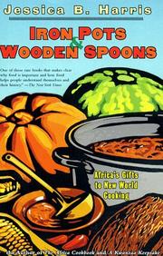 Iron pots and wooden spoons by Jessica B. Harris