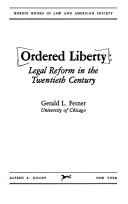 Cover of: Ordered liberty: legal reform in the twentieth century