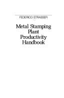 Cover of: Metal stamping plant productivity handbook