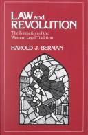 Cover of: Law and revolution: the formation of the Western legal tradition