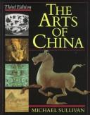 Cover of: The arts of China