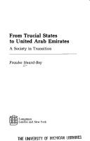 Cover of: From trucial states to United Arab Emirates: a society in transition
