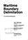 Cover of: Maritime boundary delimitation