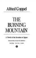 Cover of: The burning mountain: a novel of the invasion of Japan